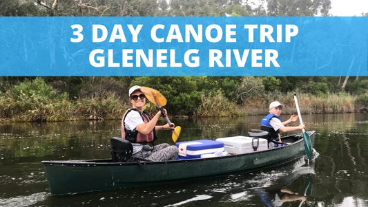 3 DAY CANOE TRIP GLENELG RIVER NELSON