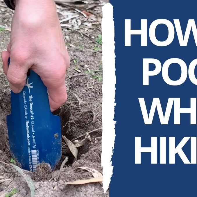 how to poo while hiking and leave no trace