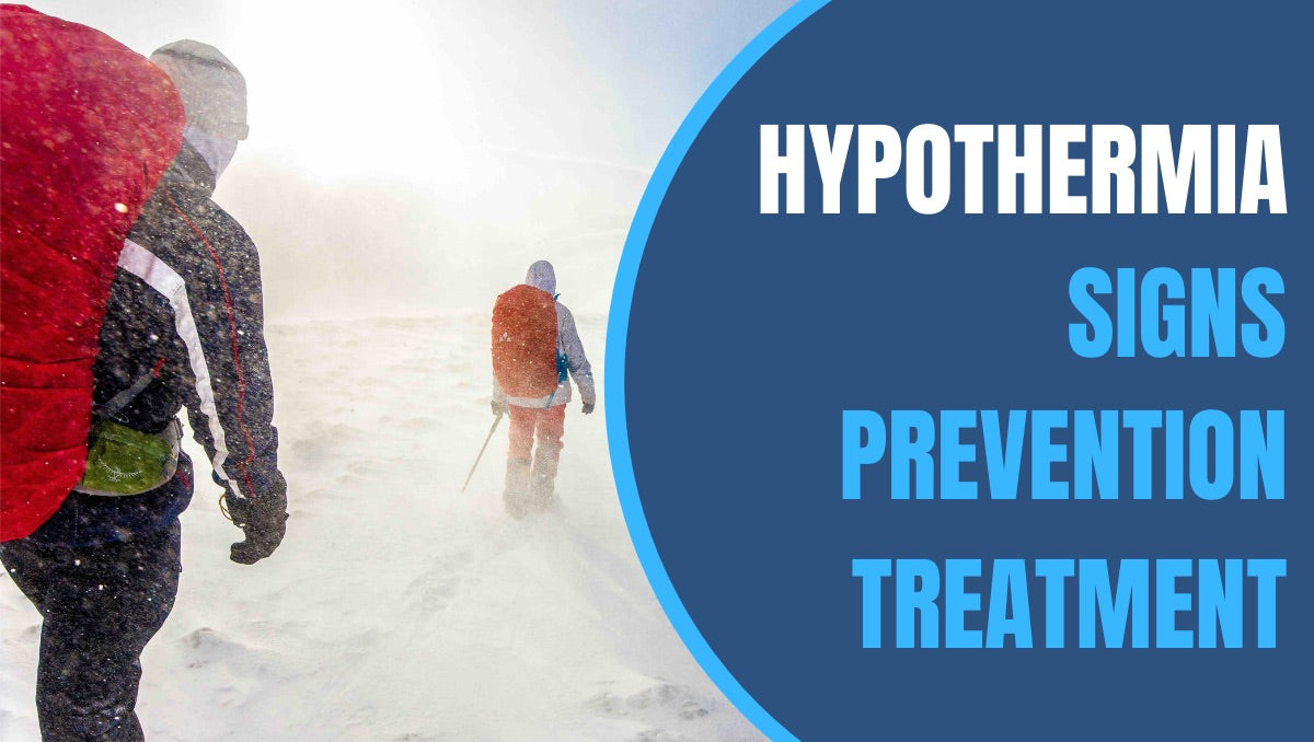 HYPOTHERMIA WHILE HIKING