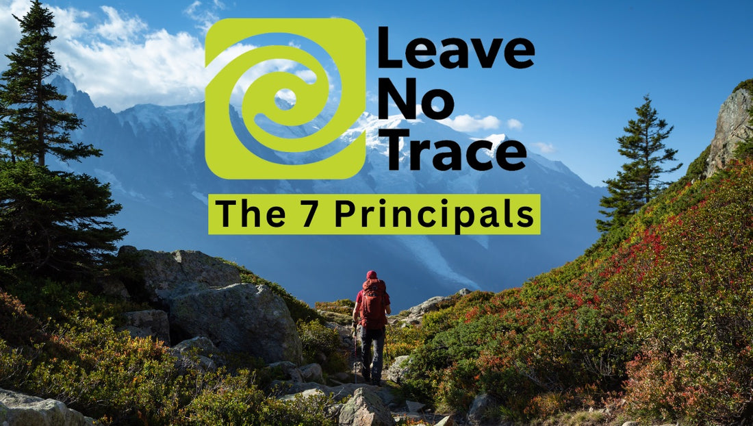 leave no trace 7 principals for outdoors and hiking