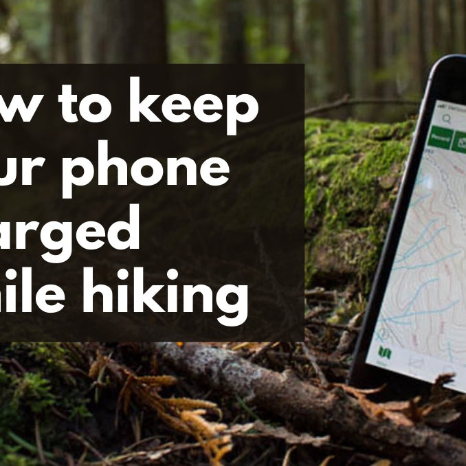 How to keep your phone charged while hiking